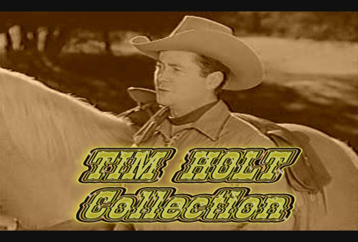 Tim Holt Collection l ~ 7 Movies 4 DVD's